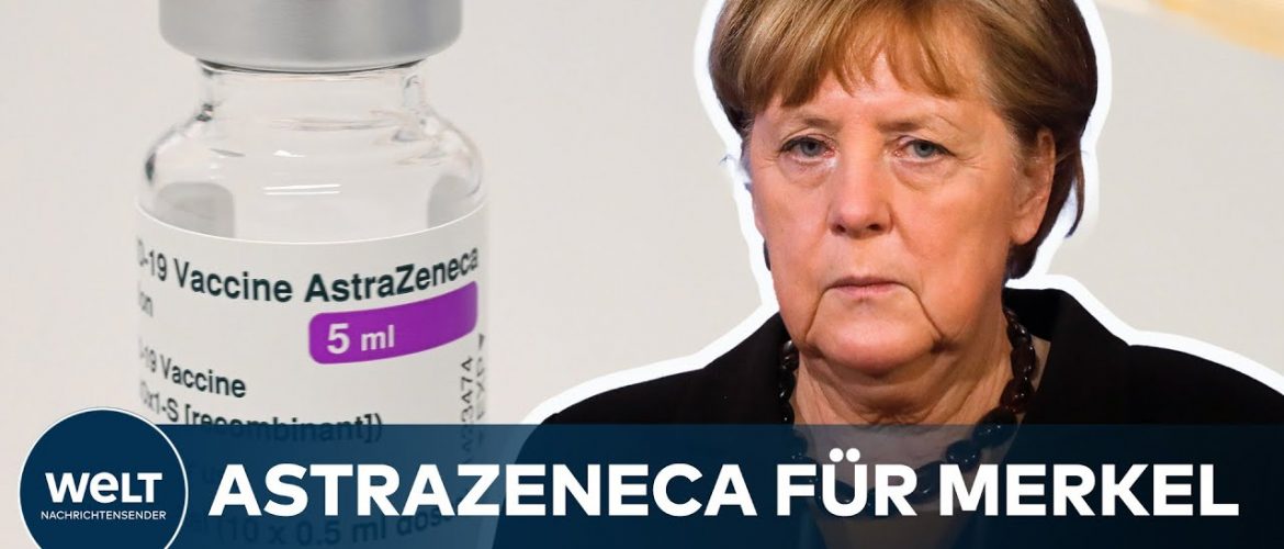 CORONA: Kanzlerin Angela Merkel lässt sich am Freitag mit AstraZeneca impfen I WELT News