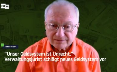 „Unser Geldsystem ist Unrecht“ – Verwaltungsjurist schlägt neues Geldsystem vor