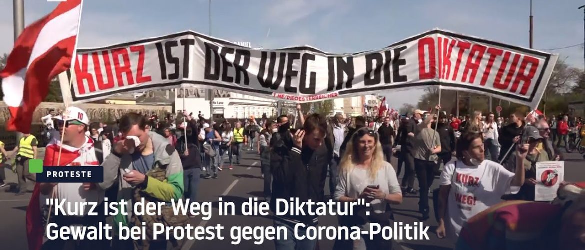 Wien: „Kurz ist der Weg in die Diktatur“ – Gewalt bei Protest gegen Corona-Politik