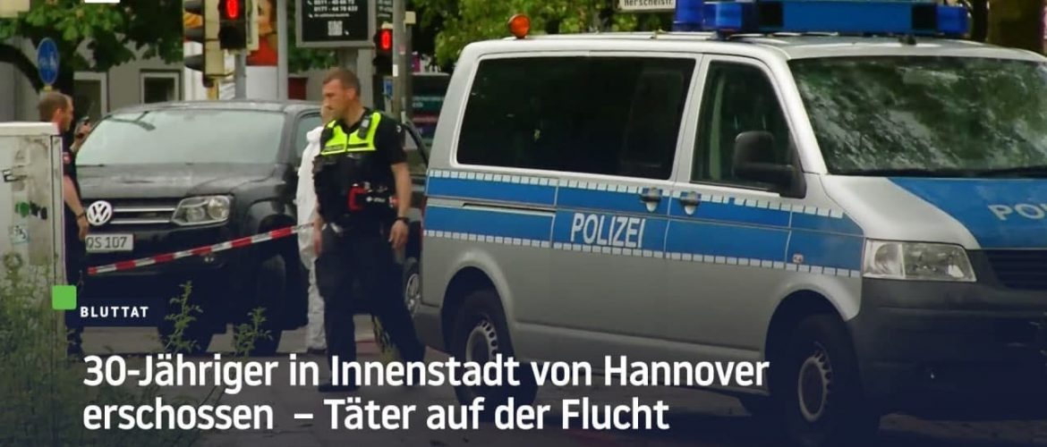 Bluttat: 30-Jähriger in Innenstadt von Hannover erschossen  – Täter auf der Flucht