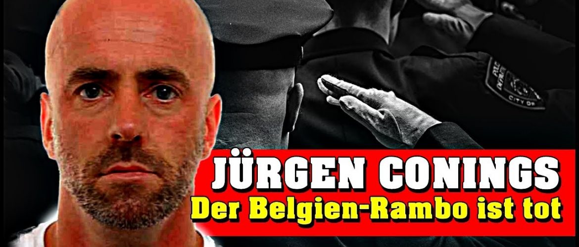 CONINGS GEFUNDEN !!! Der Belgien-Rambo ist gefunden UPDATE 20.06.2021 – 14h44