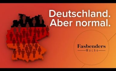 Fasbenders Woche: Deutschland. Aber normal.