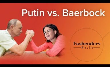 Fasbenders Woche: Putin vs. Baerbock