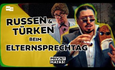 Russen und Türken beim Elternsprechtag | Privjet Matas!