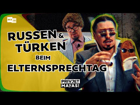 Russen und Türken beim Elternsprechtag | Privjet Matas!
