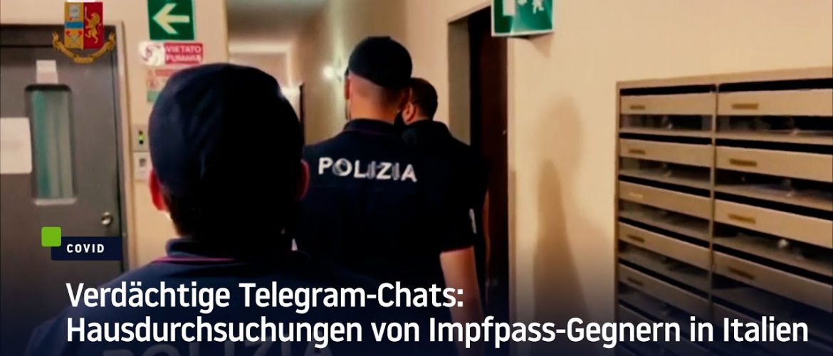 Verdächtige Telegram-Chats: Hausdurchsuchungen von Impfpass-Gegnern in Italien