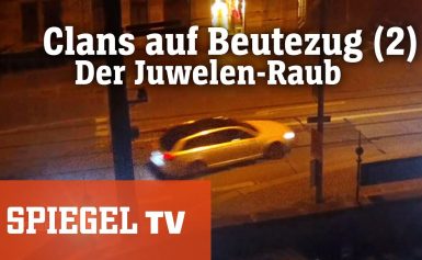 Clans auf Beutezug (2): Einbruch ins „Grüne Gewölbe“ | SPIEGEL TV