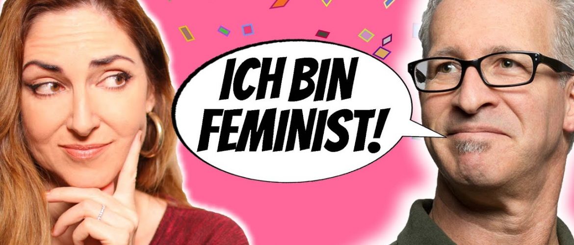 Darum mag keiner MÄNNLICHE Feministen