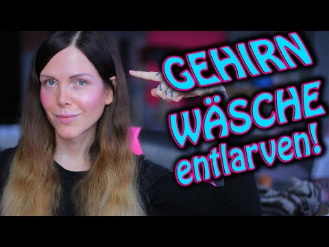 Gehirnwäsche entlarven & loswerden!