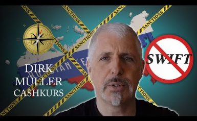 Dirk Müller: SWIFT-„Ausschluss“ & Bankensystem – die Konsequenzen sind schlicht unkalkulierbar!