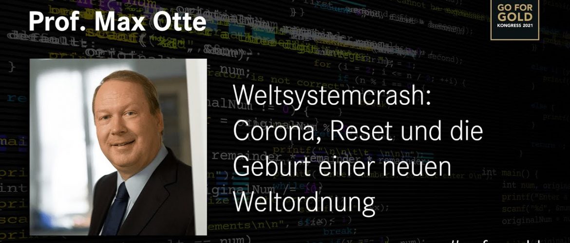 Max Otte über Corona, Great Reset und die Geburt einer neuen Weltordnung