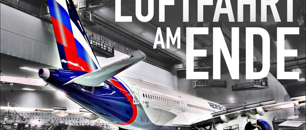 Russlands Luftfahrt ist am Ende! AeroNews