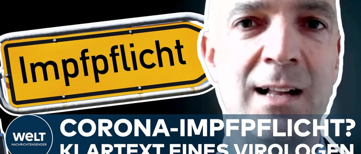 CORONA: Covid19! „Impfpflicht gibt es in keinem anderen Land Europas!“ – Klartext vom Virologen