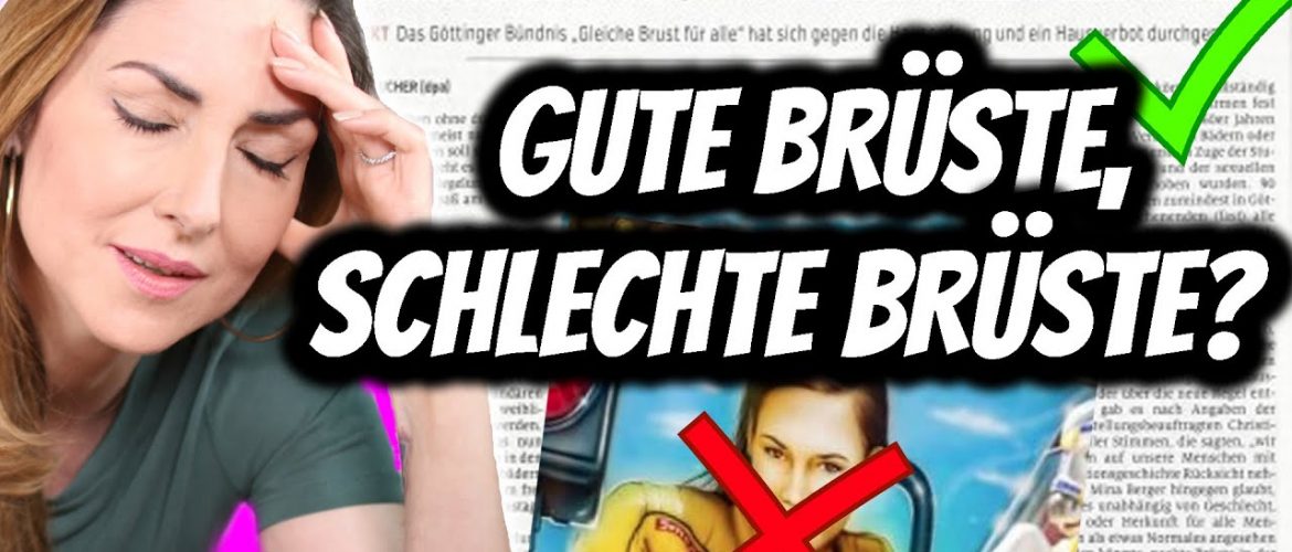 Gute Brüste, schlechte Brüste?