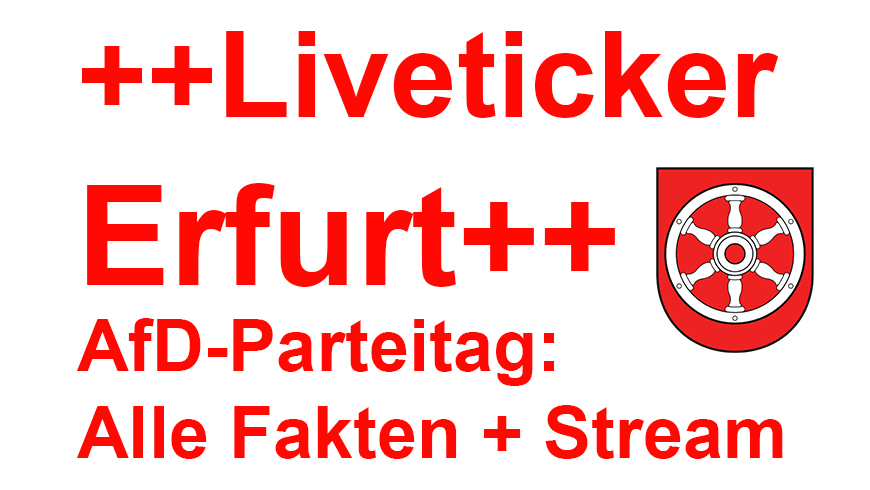 Livebericht vom AfD-Parteitag in Erfurt