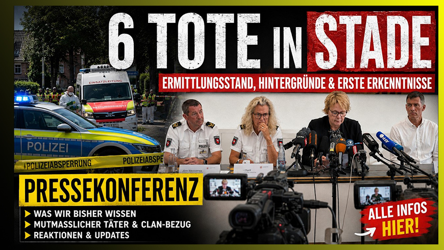 6 Tote in Stade: Pressekonferenz der Ermittler – Erste Erkenntnisse & Hintergründe zur Bluttat